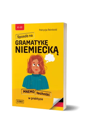 Spos�b na GRAMATYK� NIEMIECK�. Mnemotechniki w praktyce - Patrycja  Reinbold