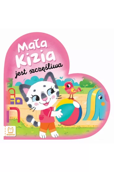 MA�A KIZIA JEST SZCZʦLIWA. MALUCH NAZYWA EMOCJE