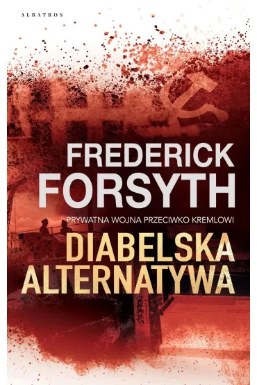 Diabelska alternatywa - Frederick Forsyth
