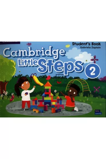 Cambridge Little Steps 2. Student's Book - Gabriela  Zapiain