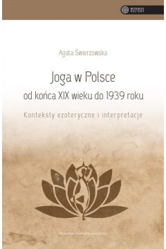 Joga w Polsce od koca XIX wieku do 1939 roku
