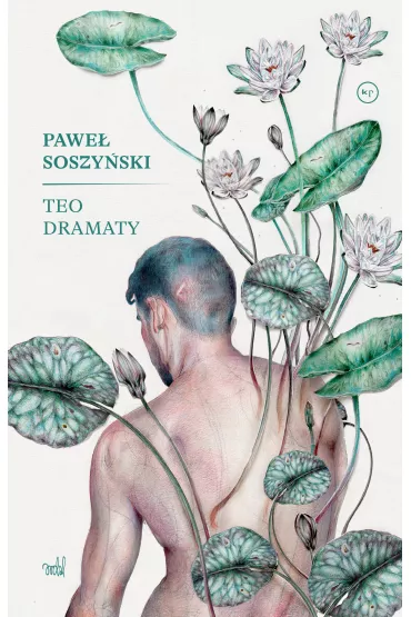 Teo. Dramaty - Pawe� Soszy�ski