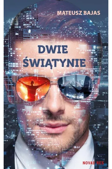 Dwie �wi�tynie - Mateusz Bajas
