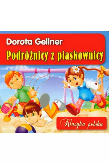 Podr�nicy z piaskownicy. Klasyka polska
