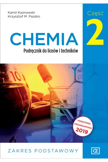 Chemia. Podr�cznik do lice�w i technik�w. Zakres podstawowy. Cz�� 2 - Krzysztof Pazdro, Kamil Kaznowski