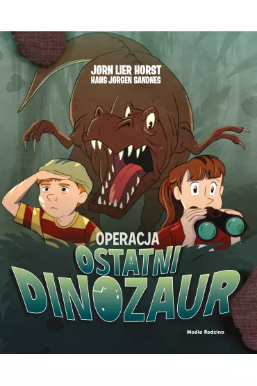Operacja Ostatni Dinozaur. Biuro Detektywistyczne nr 2. Tom 23 - Jorn Lier Horst, Hans Jorgen Sandnes
