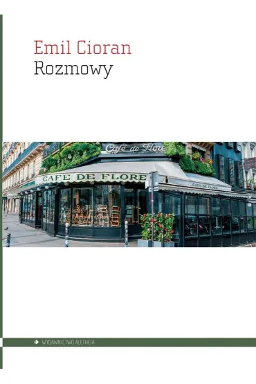 Rozmowy - Emil Cioran