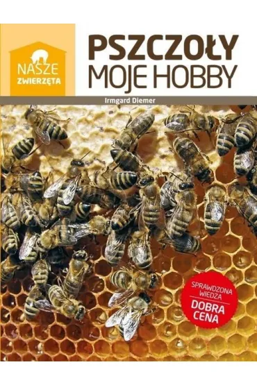 Pszczo�y moje hobby - Diemer Irmgard