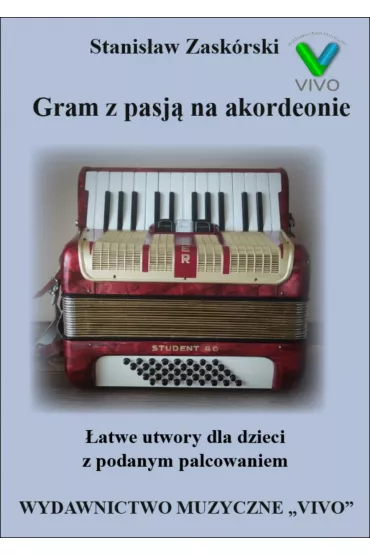 Gram z pasj� na akordeonie. - Stanis�aw  Zask�rski