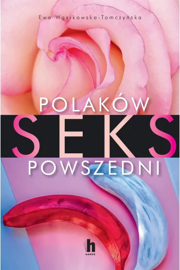 eBook Polak�w Sex powszedni mobi epub - Ewa  W�sikowska-Tomczy�ska