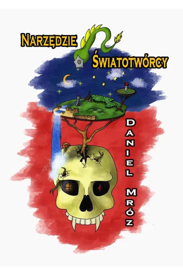 eBook Narz�dzie �wiatotw�rcy pdf - Daniel Mr�z