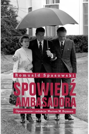 Spowied� ambasadora - Romuald Spasowski, Brymora Mariusz M red
