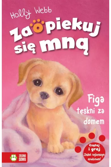 Figa t�skni za domem. Zaopiekuj si� mn� - Holly Webb