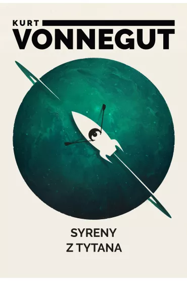 Syreny z Tytana - Kurt Vonnegut