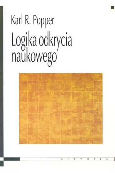 Logika odkrycia naukowego - Karl Popper, Karl R Popper