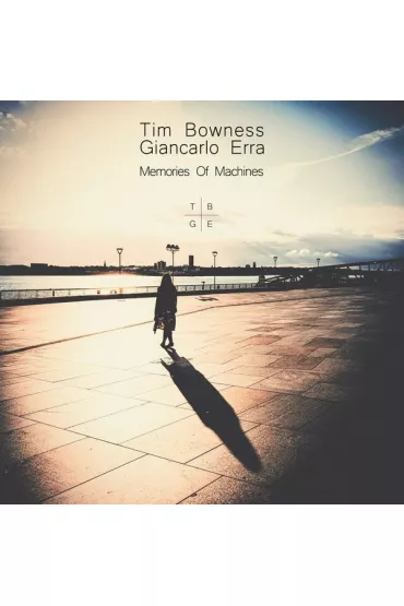 Memories Of Machines (CD+DVD) - Giancarlo Erra, Tim  Bowness Amp