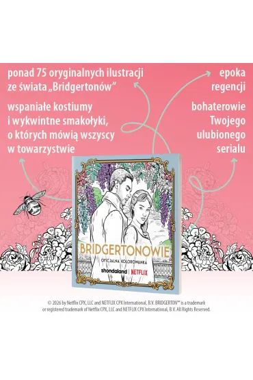 Bridgertonowie. Oficjalna kolorowanka - Netflix