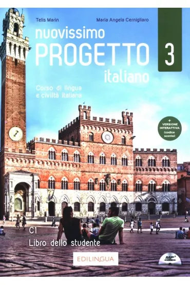 Nuovissimo Progetto italiano 3. Podr�cznik + CD. Poziom C1 - Maria Angela Cernigliaro, Telis Marin