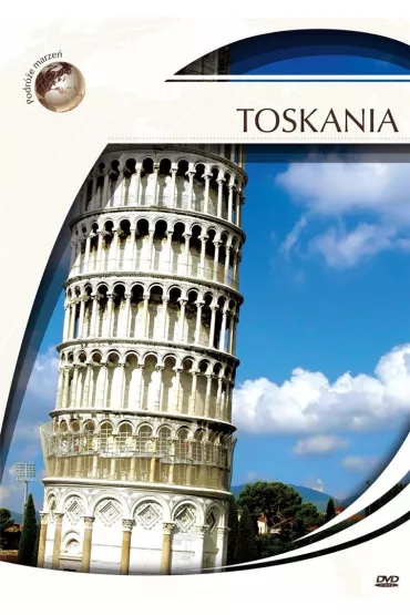 Podr�e Marze�. Toskania