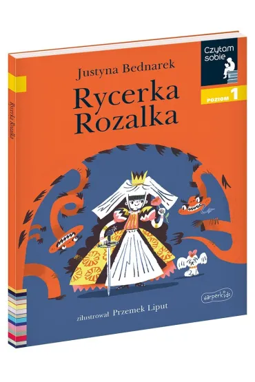 Rycerka Rozalka. Czytam sobie. Poziom 1 - Justyna Bednarek