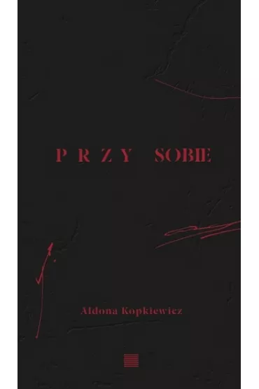 Przy sobie - Aldona Kopkiewicz