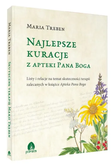 Najlepsze kuracje z Apteki Pana Boga - Maria Treben