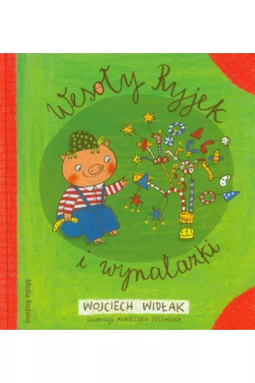 Weso�y Ryjek i wynalazki - Wojciech Wid�ak