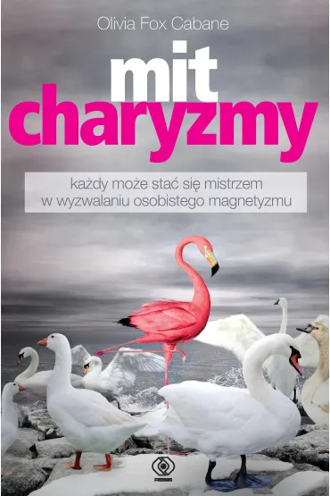 Mit charyzmy - Olivia Fox Cabane