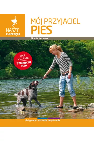 M�j przyjaciel pies - Dorota Kozi�ska