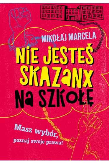 Nie jeste� skazanx na szko�� - Miko�aj Marcela