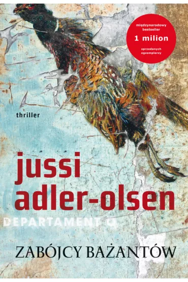 Zab�jcy ba�ant�w. Departament Q. Tom 2 - Jussi Adler-Olsen