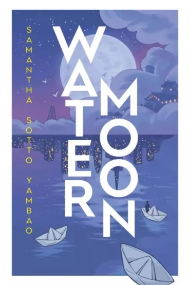 Water Moon wer. angielska - Samantha  Sotto Yambao
