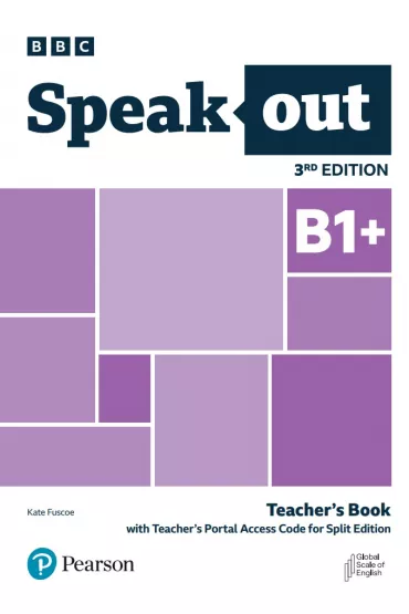 Speakout 3rd Edition B1+. Split Edition Teacher's Book + Teacher's Portal Access Code - Kate Fuscoe