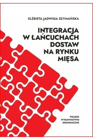 Integracja w �a�cuchach dostaw na rynku mi�sa - El�bieta Szyma�ska