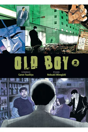 Old Boy. Tom 2 - Garon Tsuchiya, Nobuaki Minegishi