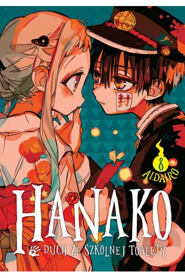 Hanako, duch ze szkolnej toalety. Tom 8 - AidaIro