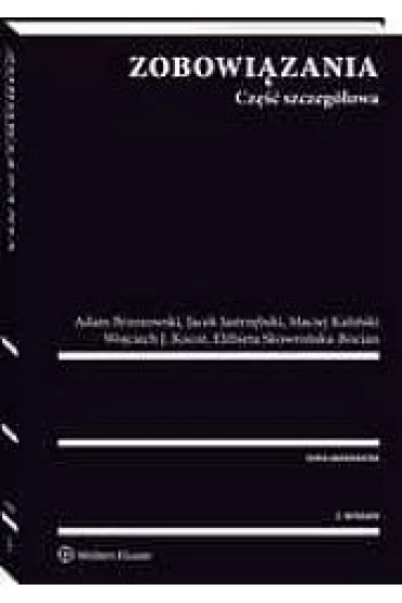 Zobowi�zania. Cz�� szczeg�owa - Adam Brzozowski, El�bieta Skowro�ska-Bocian, Jacek Jastrz�bski, Maciej Kali�ski, Wojciech Kocot