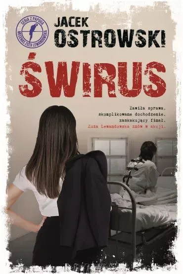 �wirus. Seria z papug�. Mecenas Zuza Lewandowska. Tom 4 - Jacek Ostrowski