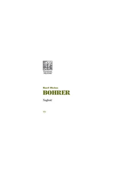 Nag�o�� - Karl Heinz Bohrer