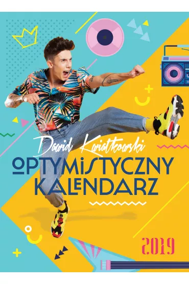 Dawid Kwiatkowski. Optymistyczny kalendarz 2019 - Dawid Kwiatkowski