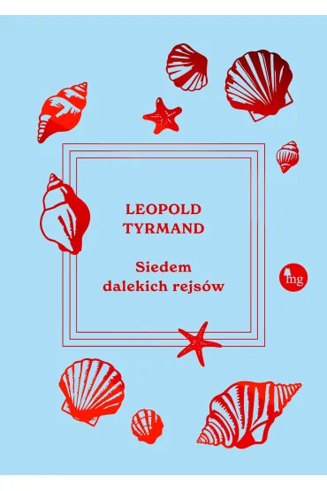 Siedem dalekich rejs�w - Leopold Tyrmand