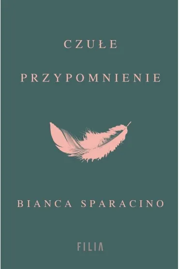 Czu�e przypomnienie - Bianca Sparacino