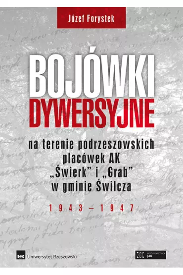 Boj�wki dywersyjne TW - J�zef  Forystek