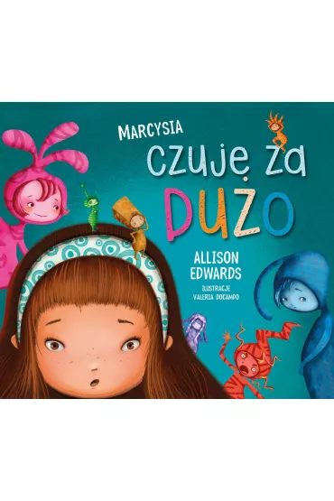 Marcysia czuje za du�o - Allison Edwards