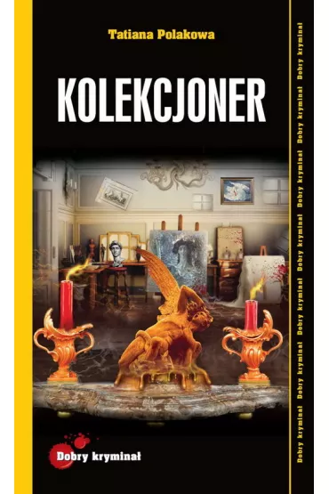 Kolekcjoner * * - Tatiana Polakowa