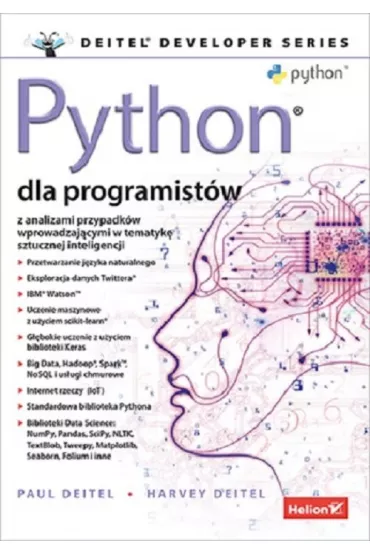 Python dla programist�w. Big Data i AI. Studia przypadk�w - Harvey Deitel, Paul Deitel