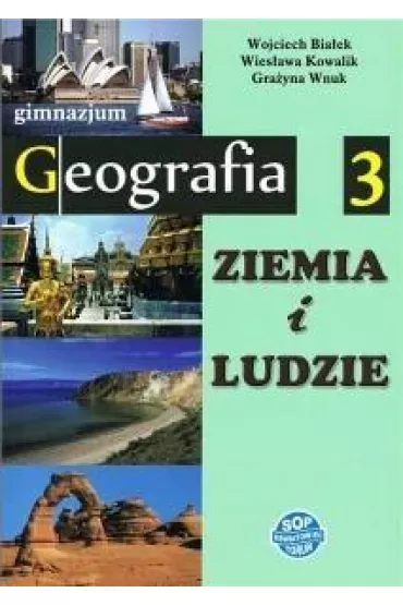 Geografia GIM KL 3. Podr�cznik. Ziemia i ludzie (2016) - Gra�yna Wnuk, Wies�awa Kowalik, Wojciech Bia�ek