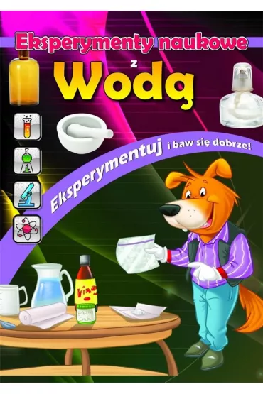 Eksperymenty naukowe z wod�