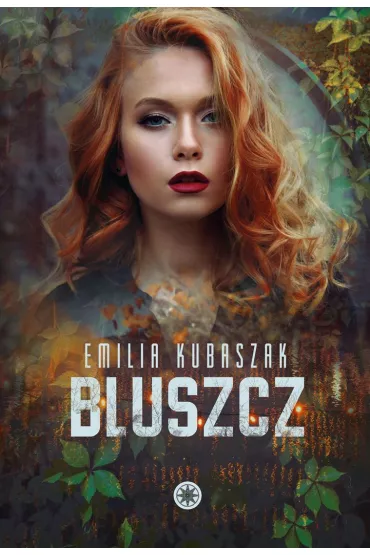 Bluszcz - Emilia Kubaszak
