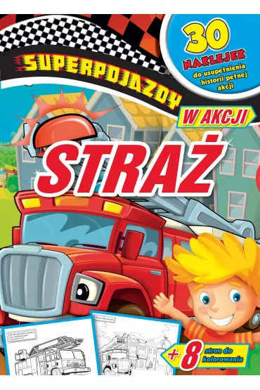 Superpojazdy w akcji. Stra�